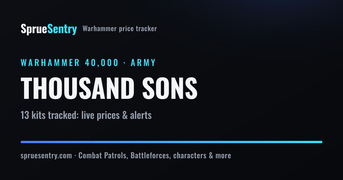 Thousand Sons boxes: 40K prices · SprueSentry